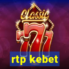rtp kebet